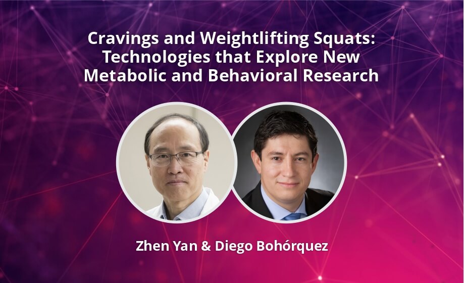 WEBINAR-Cravings and Weightlifting Squats Technologies that Explore New Metabolic and Behavioral Research