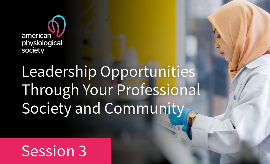 Next-generation Scientist: Leadership opportunities through your professional society and community