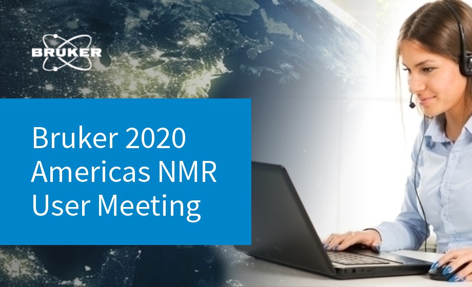 Bruker 2020 Americas NMR User Meeting