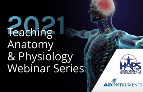 Teaching Anatomy and Physiology Webinar Series