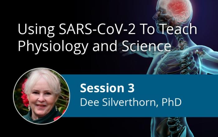 Using SARS-CoV-2 to Teach Physiology and Science