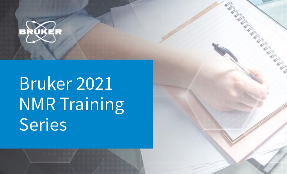 Bruker 2021 NMR Training Series