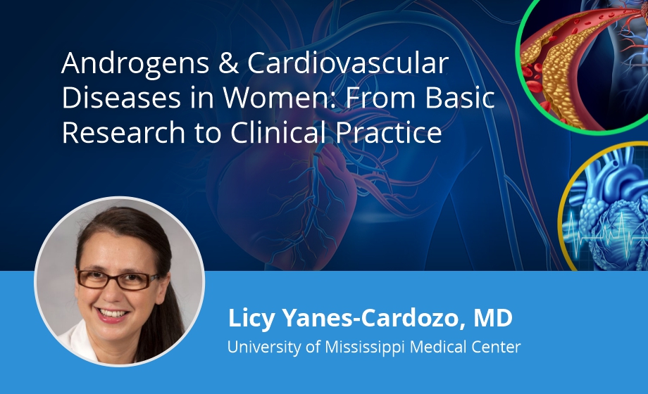 Androgens & Cardiovascular Diseases in Women-From Basic Research to Clinical Practice