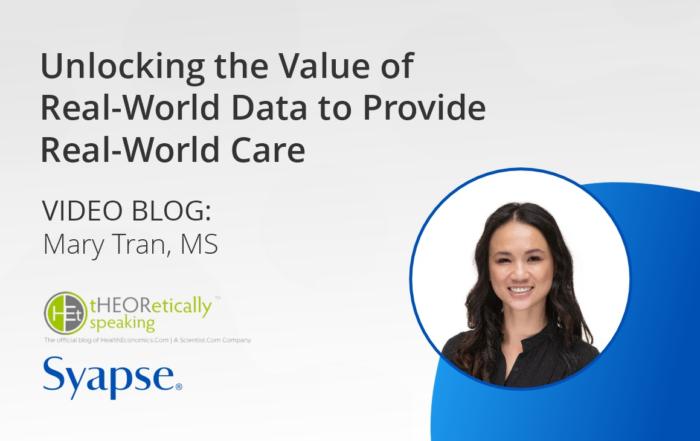 Unlocking the Value of Real-World Data to Provide Real-World Care
