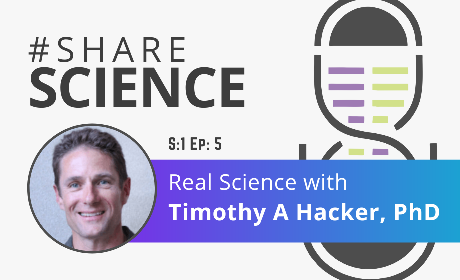 Talking Real Science with Tim Hacker