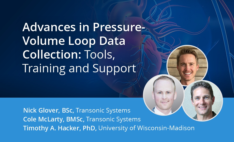 Advances in Pressure-Volume Loop Data Collection- Tools, Training and Support