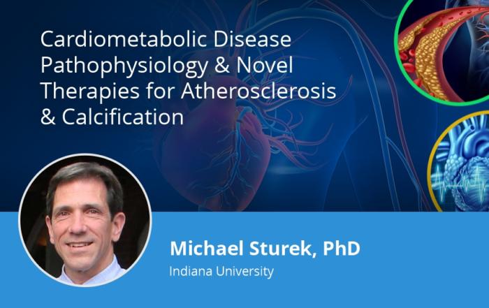Cardiometabolic Disease Pathophysiology & Novel Therapies for Atherosclerosis & Calcification