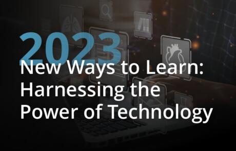 2023 New Ways to Learn: Harnessing the Power of Technology Webinar Series