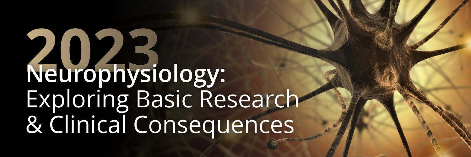 Neurophysiology - Exploring Basic Research and Clinical Consequences