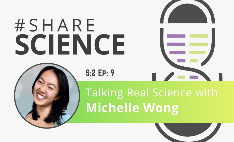 Talking Real Science with Michelle Wong