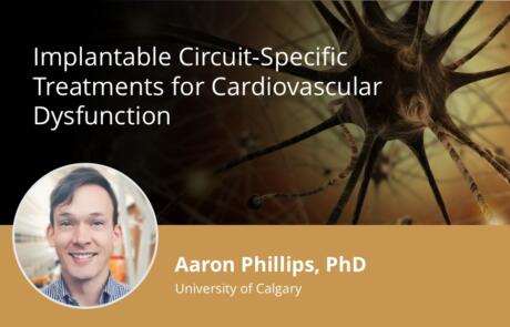 Implantable Circuit-Specific Treatments for Cardiovascular Dysfunction