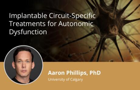 Implantable Circuit-Specific Treatments for Autonomic Dysfunction