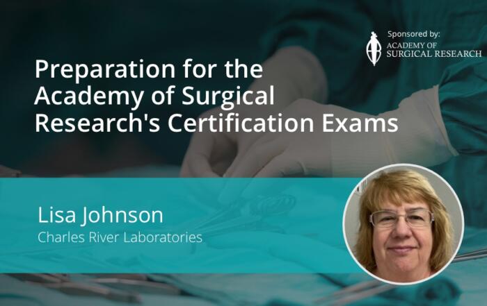 Preparation for the Academy of Surgical Research’s Certification Exams