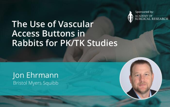 The Use of Vascular Access Buttons in Rabbits for PK/TK Studies