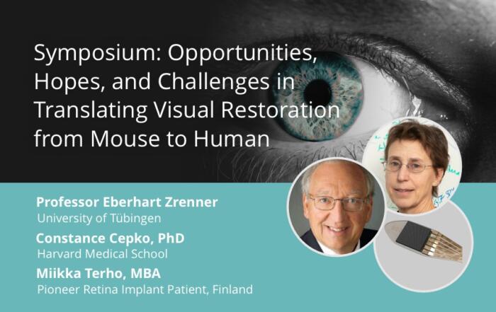 Symposium: Opportunities, Hopes, and Challenges in Translating Visual Restoration from Mouse to Human