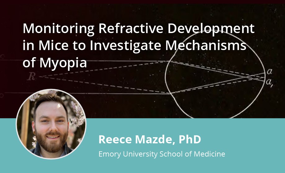 Monitoring Refractive Development in Mice to Investigate Mechanisms of Myopia