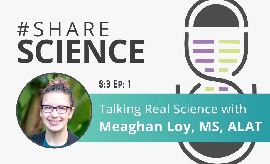 Talking Science with Meaghan Loy, MS, ALAT